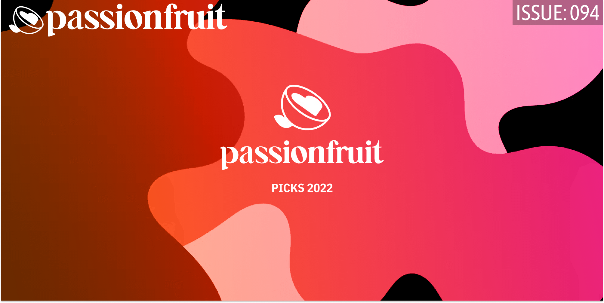 🏆 Passionfruit’s Picks of 2022