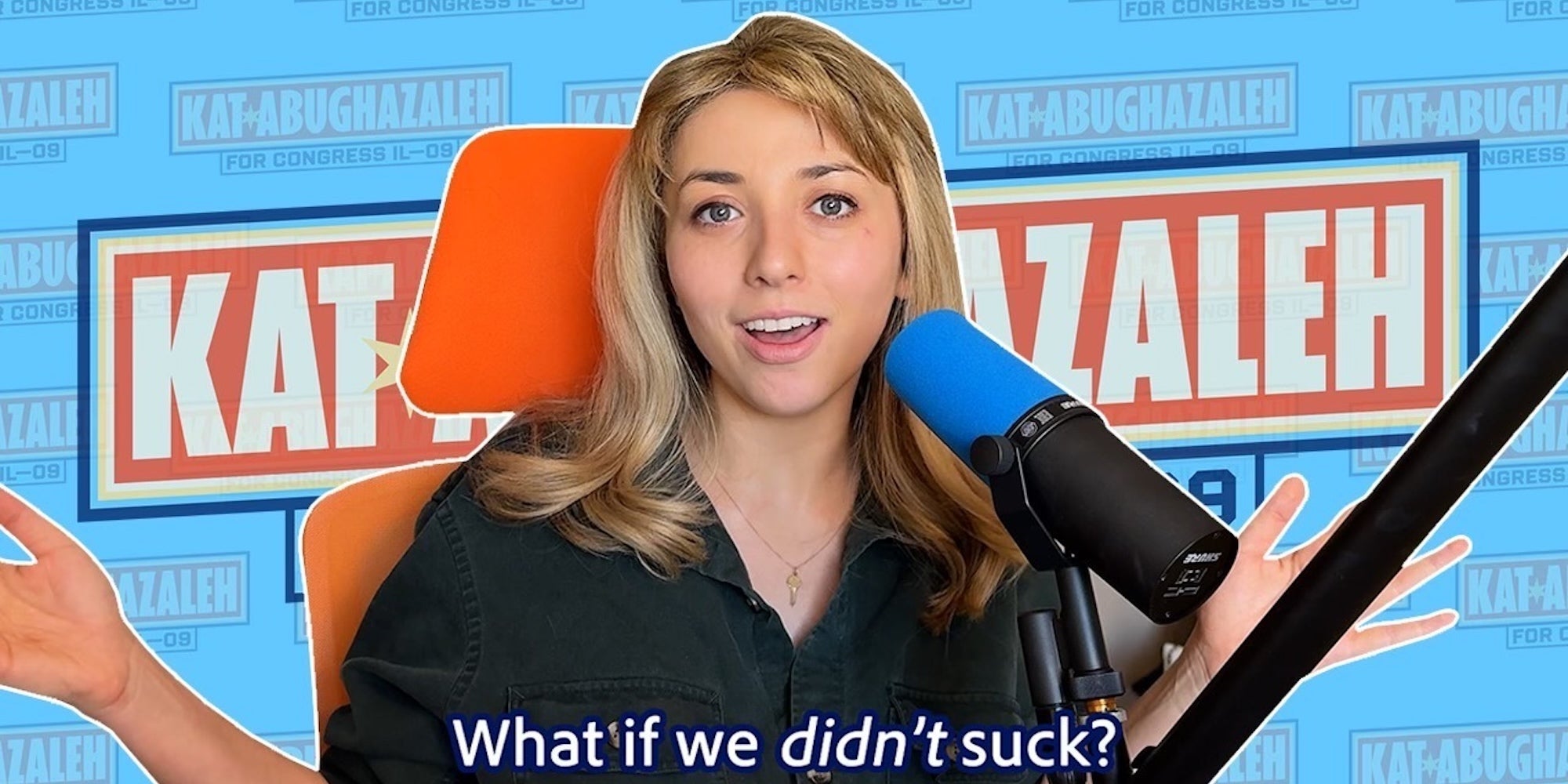 Creator Turned Candidate Kat Abughazaleh Says Dems Need To Grow a Spine